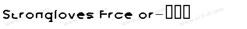 Strongloves Frce or字体转换